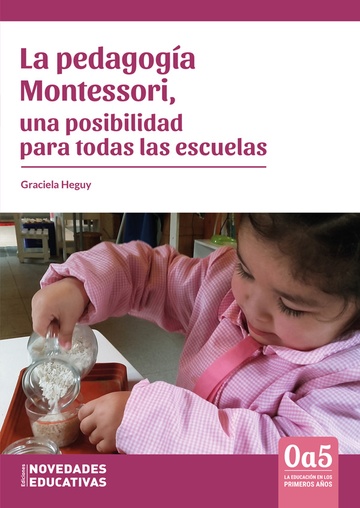 Tapa del libro La pedagogía Montessori, una posibilidad para todas las escuelas, de Graciela Heguy