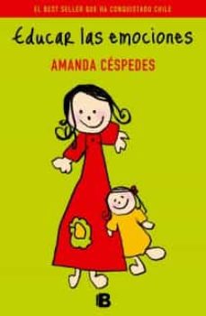 Tapa del libro Educar las emociones, de Amanda Céspedes