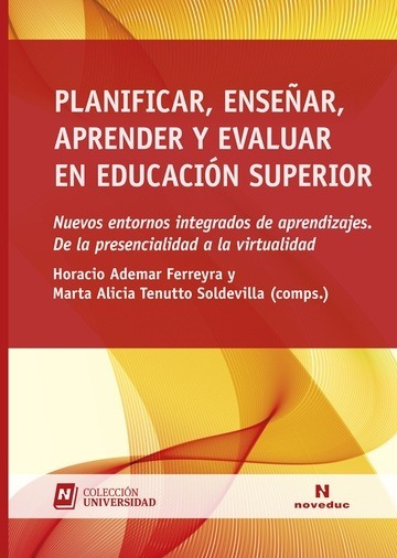 Tapa del libro Planificar, enseñar, aprender y evaluar en educación superior